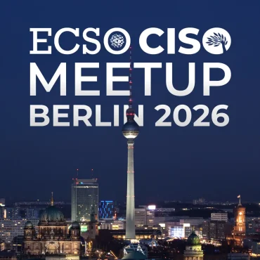 ECSO CISO Meetup 2026 - Berlin ECSO CISO Meetup 2026 - Berlin